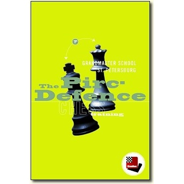 The Pirc Defense: Chess Training Program