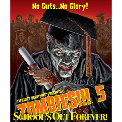 Zombies 5 Schools Out Forever