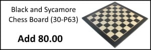 Black Sycamore Chess Board (Add 80.00)
