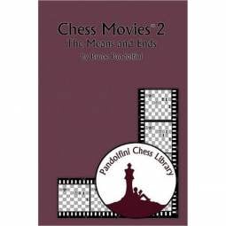 Chess Movies 2: The Means And The Ends