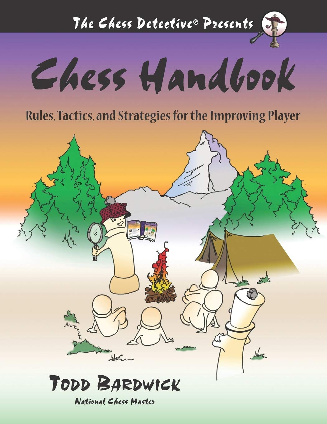 Chess 101 - Everything a New Chess Player by Dave Schloss