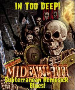 Zombies!!! Midevil III Subterranean Homesick Blues